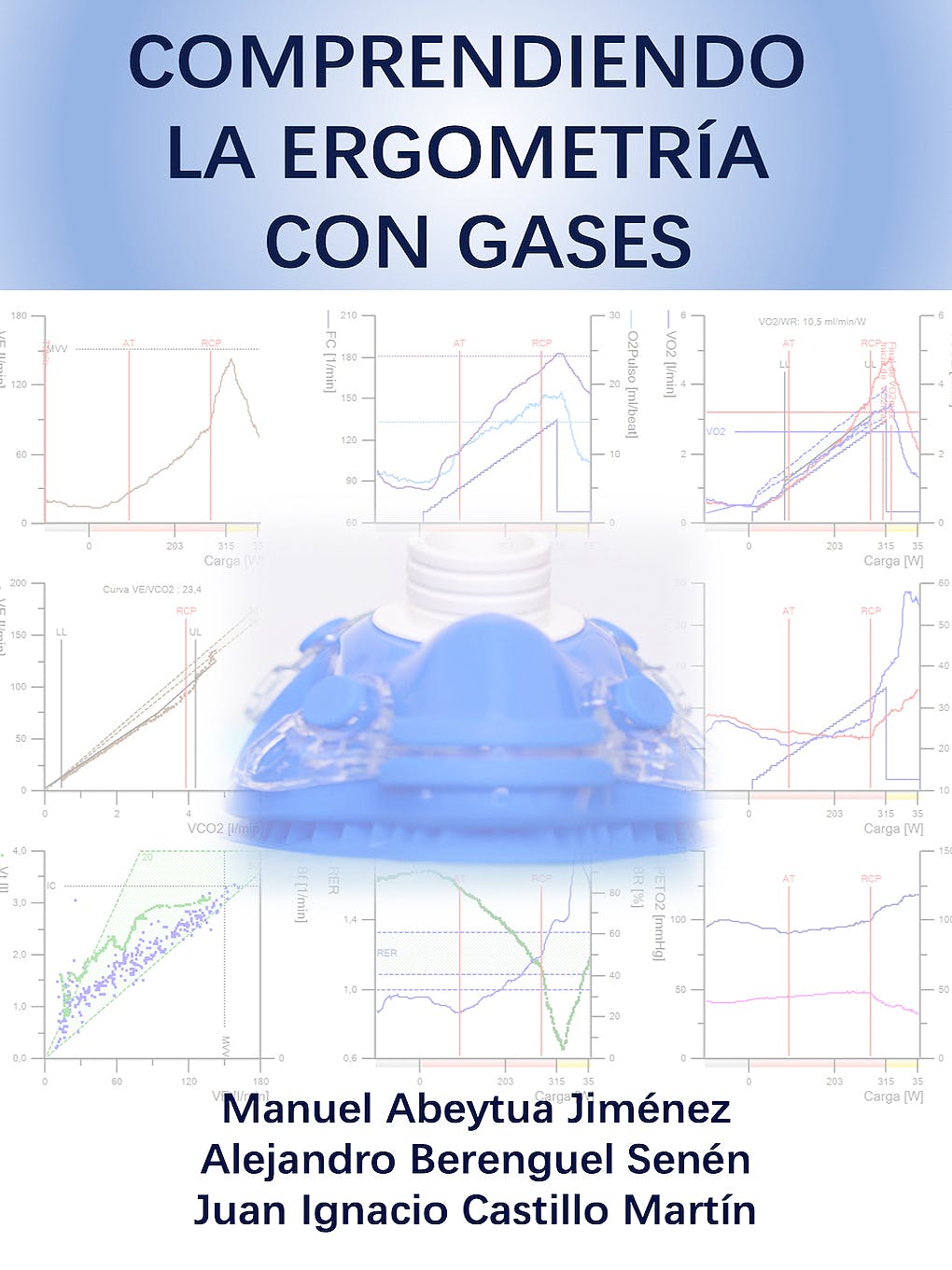 COMPRENDIENDO LA ERGOMETRIA CON GASES.